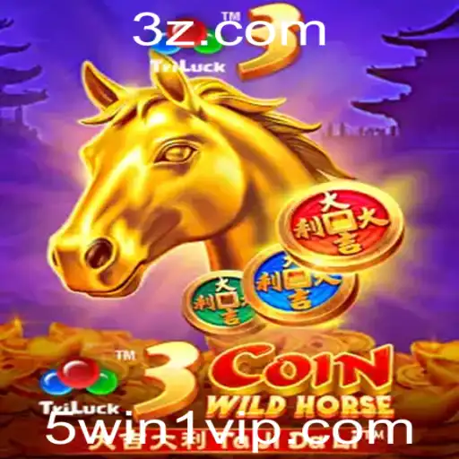 5win1 - Descubra o Fascinante Mundo de 3CoinWildHorse: Estratégias e Regras do Jogo