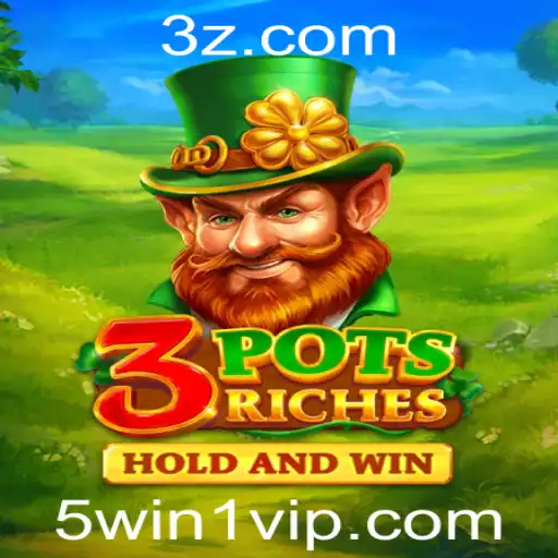 5win1 - Descubra o Fascinante Mundo de 3potsRiches com a Estratégia 5win1